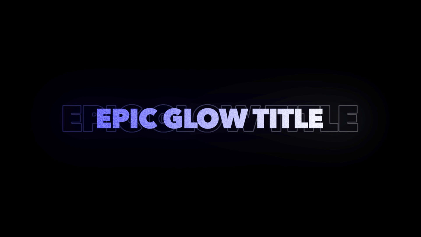 Epic Glow Title