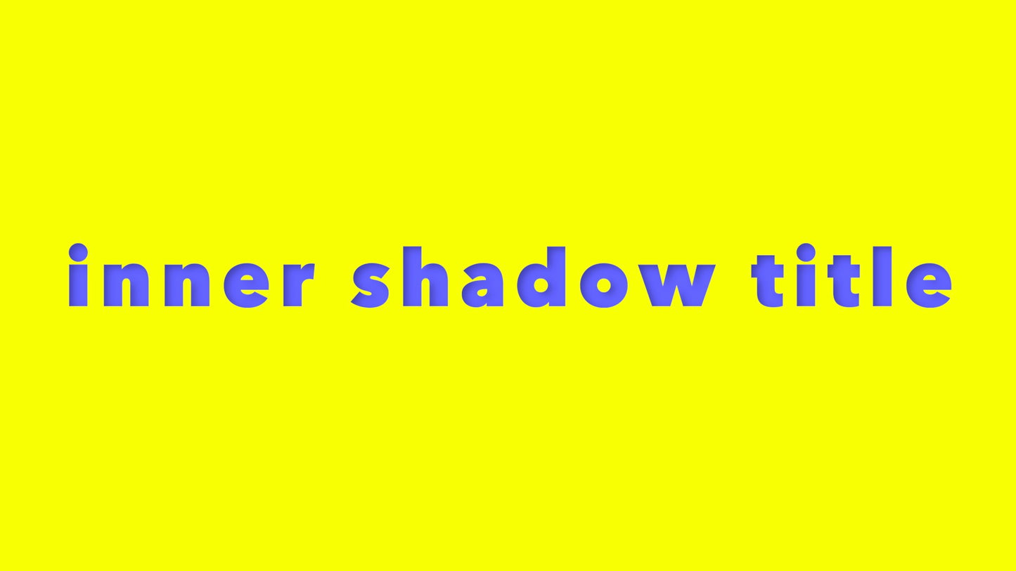 Inner Shadow Title