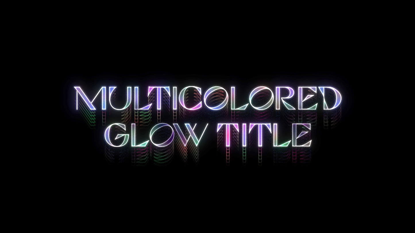 Multicolored Glow Title