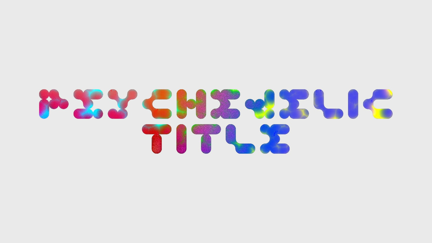 Psychedelic Title