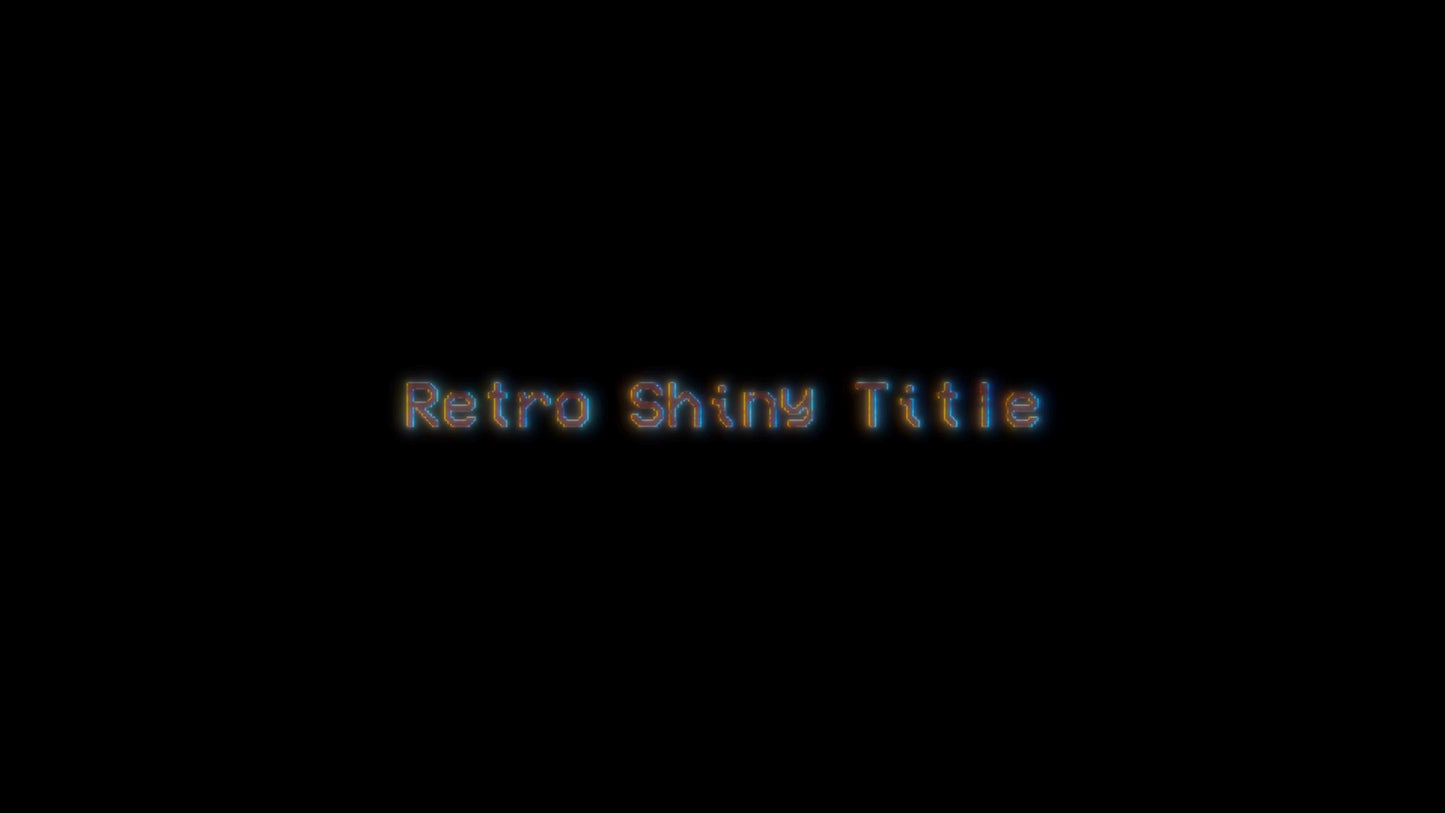 Retro Shiny Title