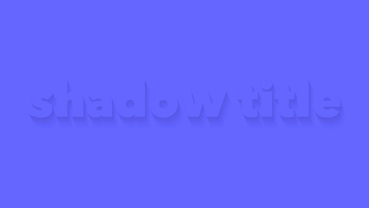 Shadow Title