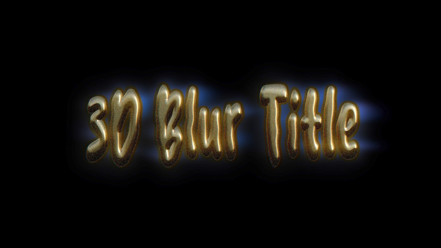 3D Blur Title
