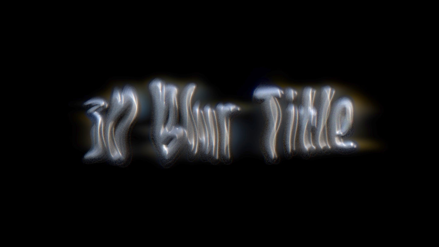 3D Blur Title