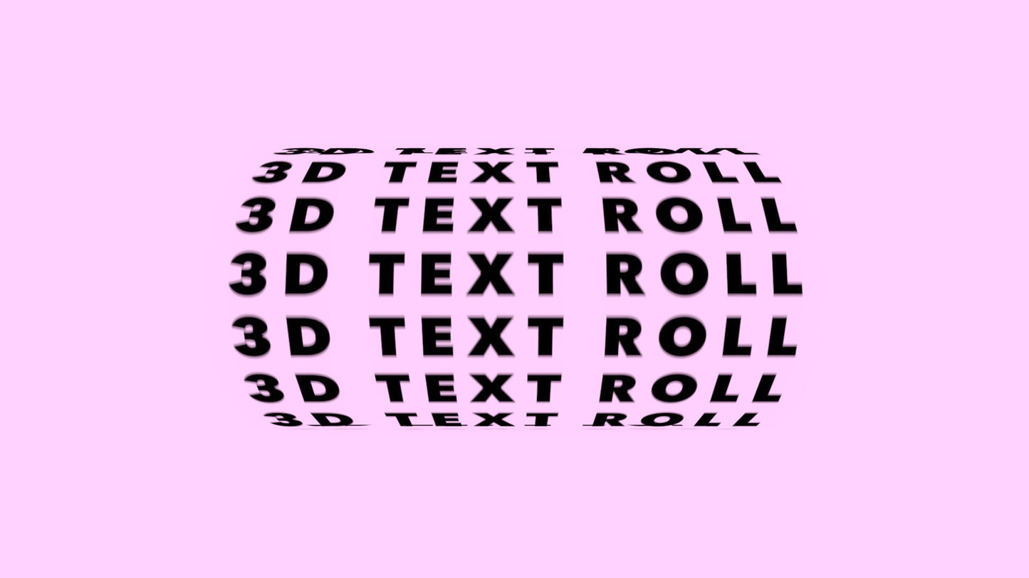 3D Text Roll