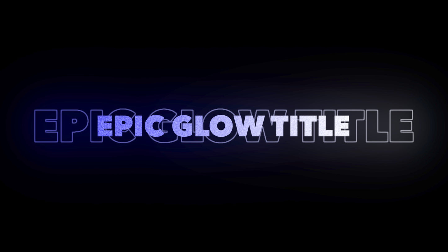 Epic Glow Title