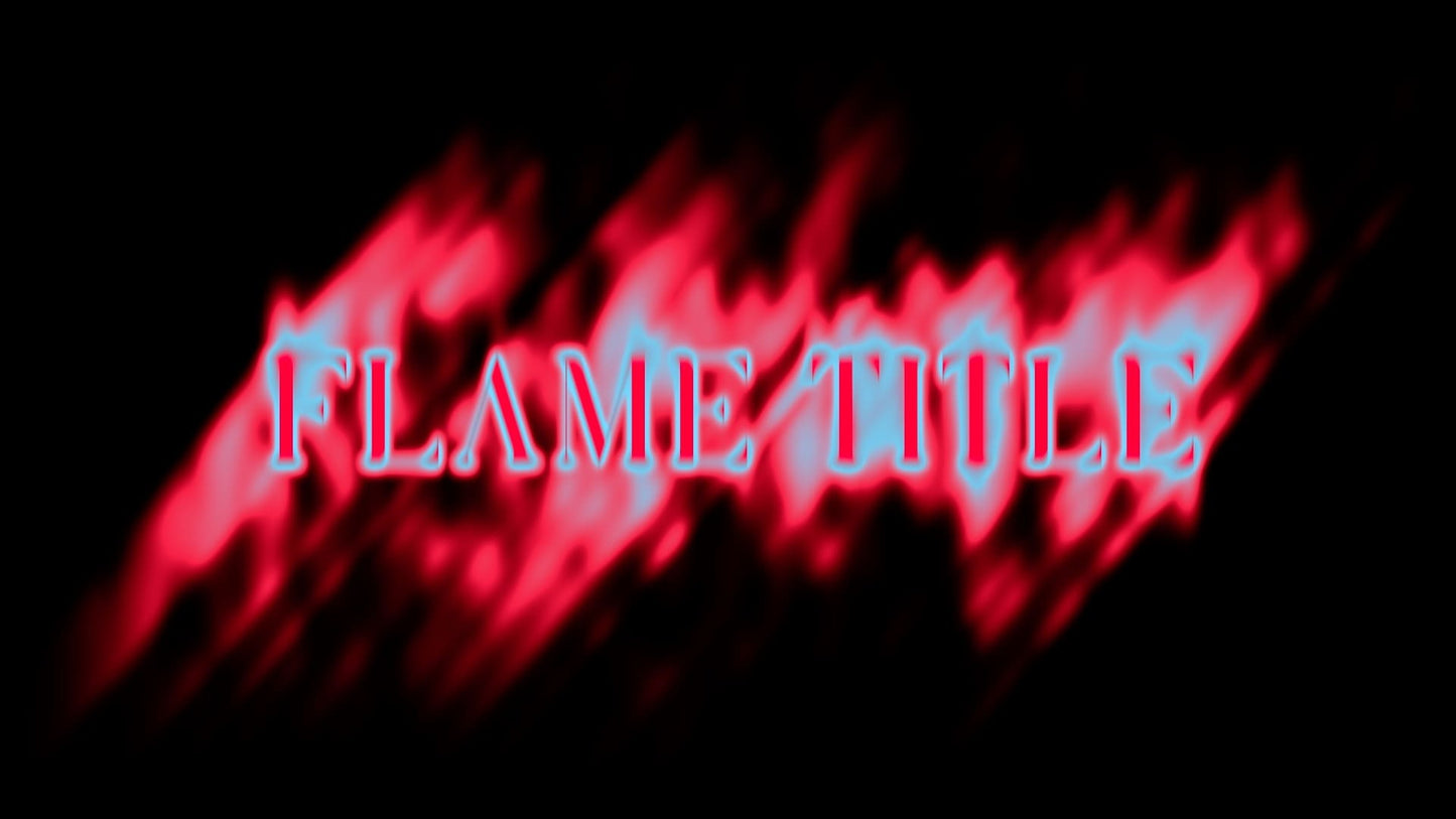 Flame Title