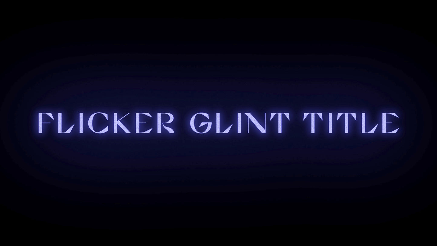 Flicker Glint Title