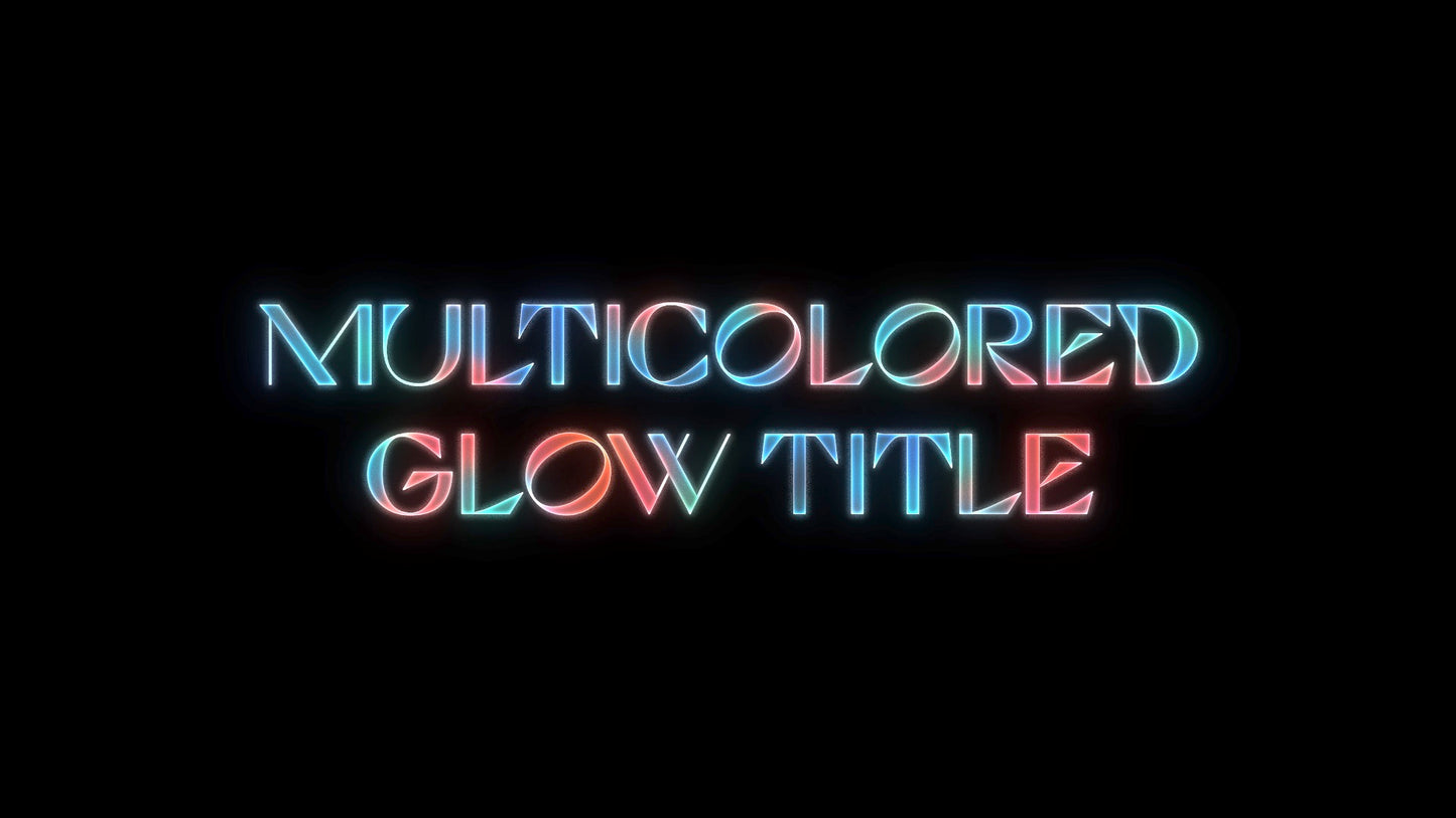 Multicolored Glow Title