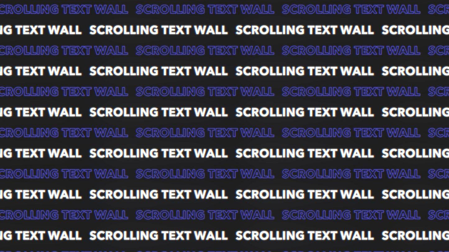 Scrolling Text Wall