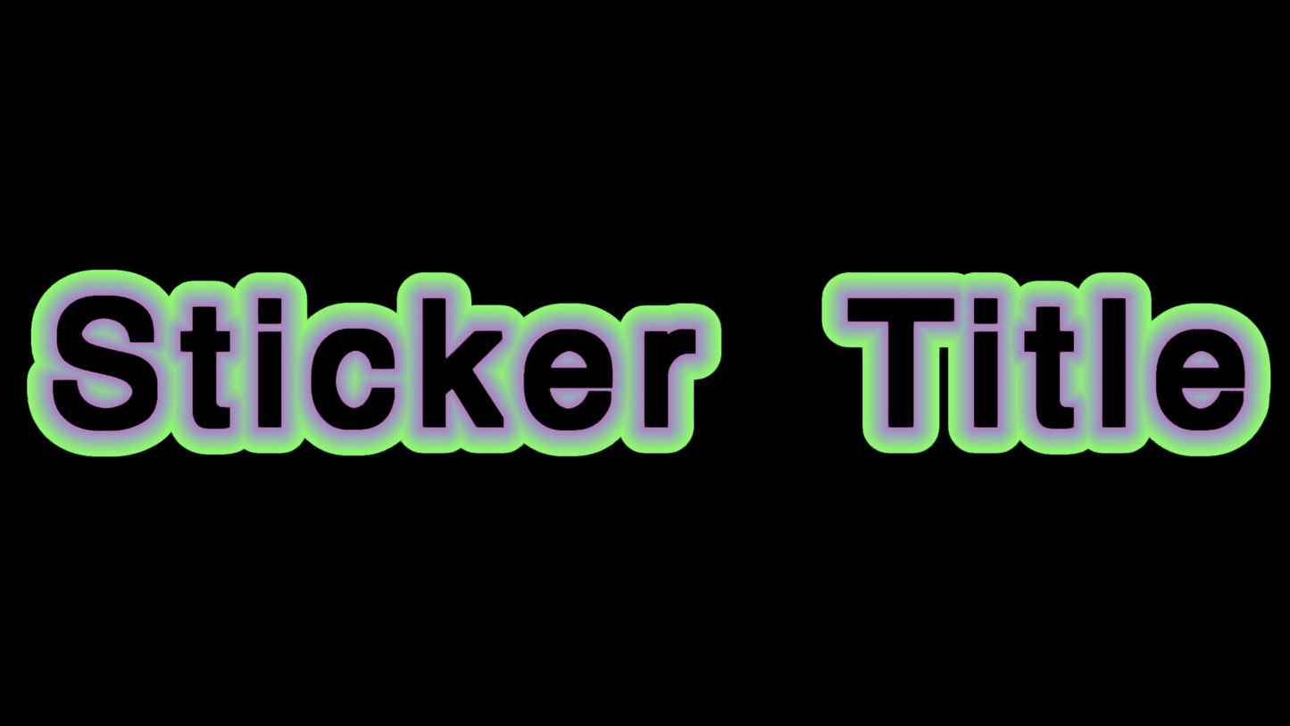 Sticker Title