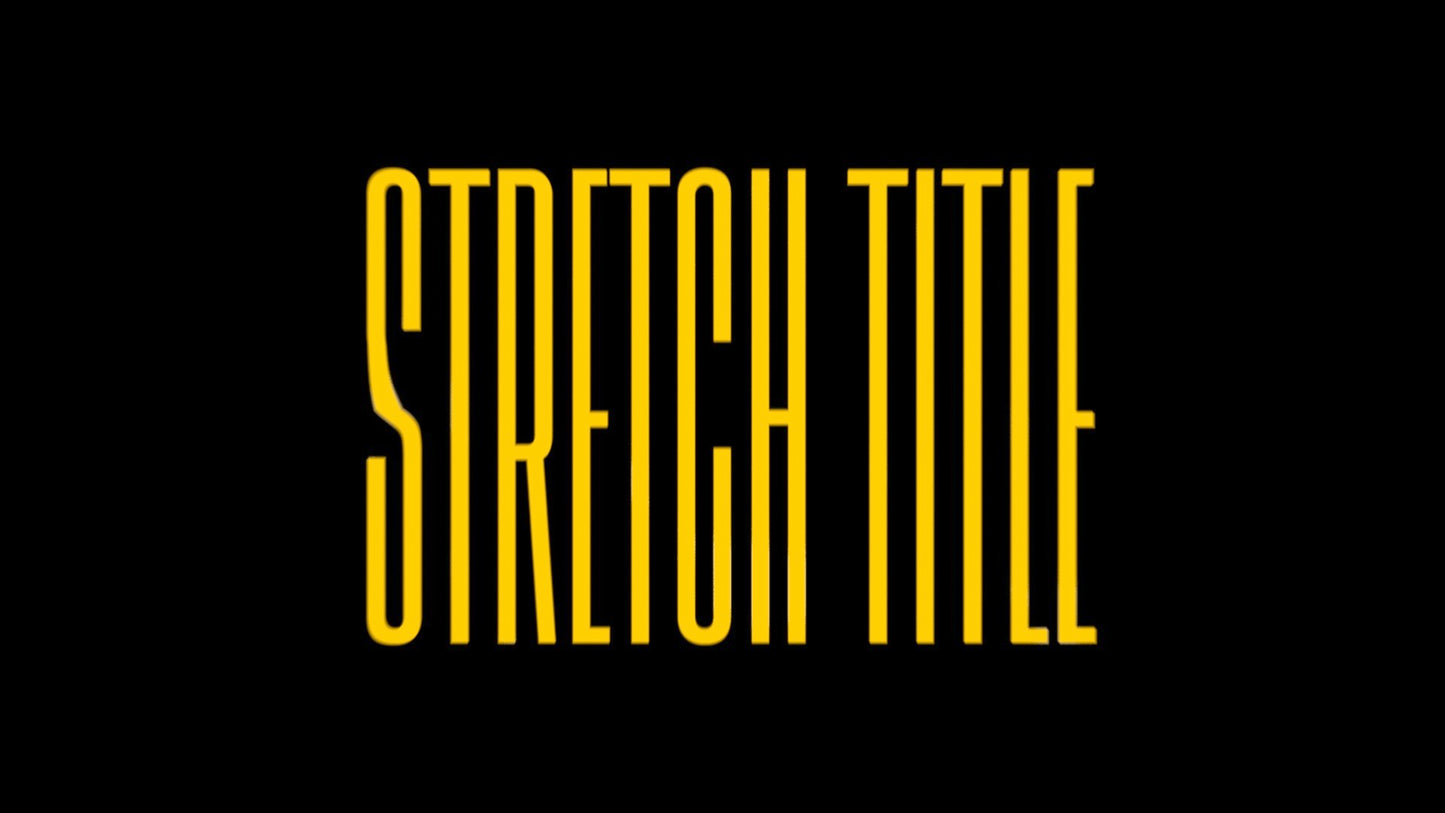 Stretch Title